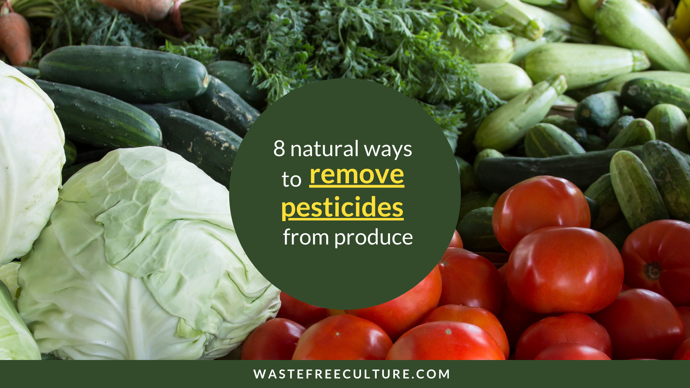 8 ways to remove the pesticides from fruits and vegetables