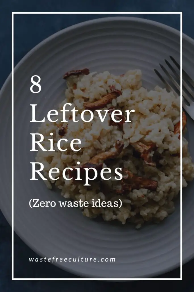 Leftover rice recipes - Zero waste ideas