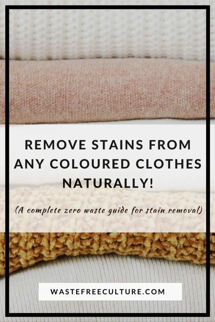 how to remove colour stains from clothes naturally