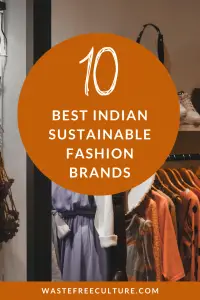 10 Best Indian Sustainable Fashion Brands