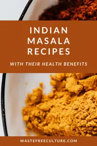 Indian masala recipes with their health benefits