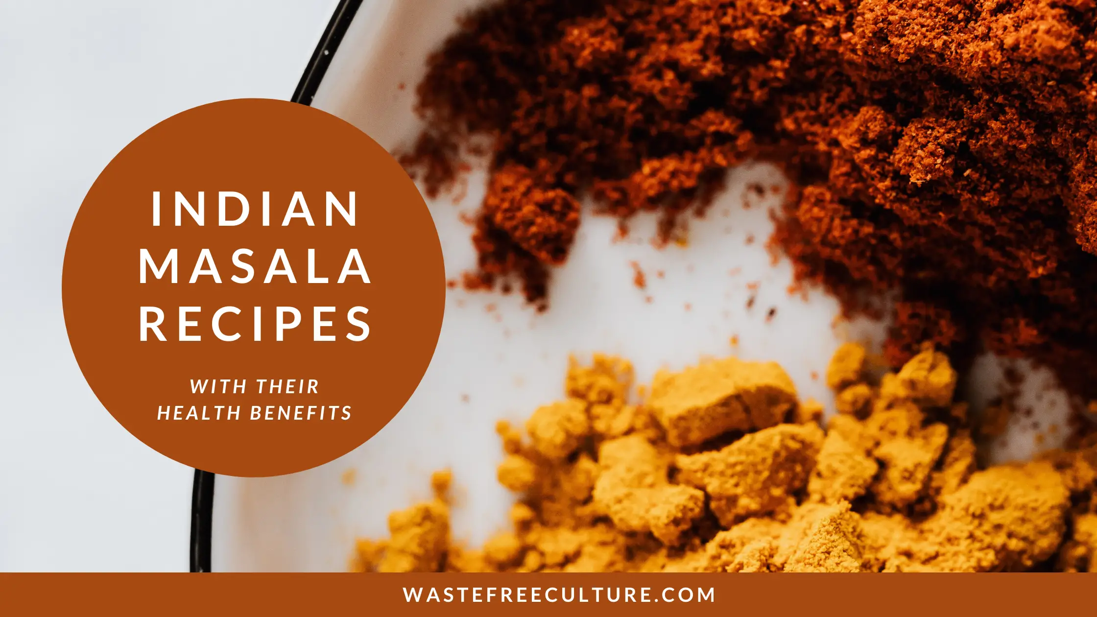 Indian masala recipes with their health benefits