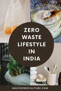 Zero Waste Lifestyle in India 